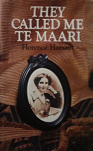 They Called Me Te Maari - Harsant, Florence