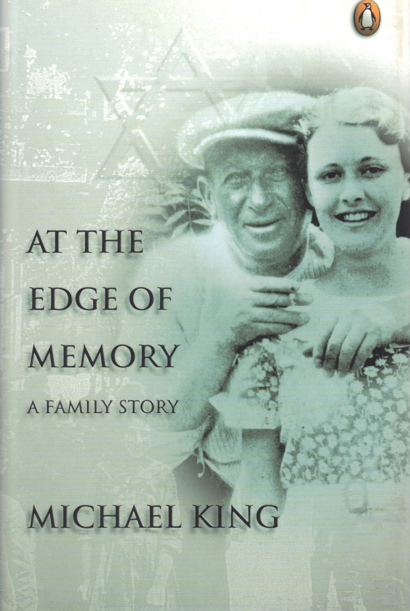 At the Edge of Memory - A Family Story - King, Michael