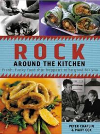 Rock Around the Kitchen: Fresh, Funky Food That Happens to Be Good for You