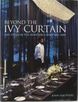 Beyond the Ivy Curtain The Story of The Northern Club 1869 - 2009