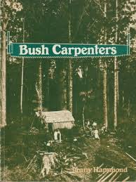 Bush Carpenters - Pioneer homes in New Zealand