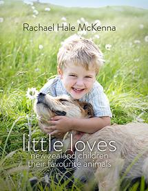 Little Loves - New Zealand Children and Their Favourite Animals