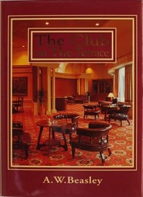 The Club on the Terrace - The Wellington Club 1841 - 1996