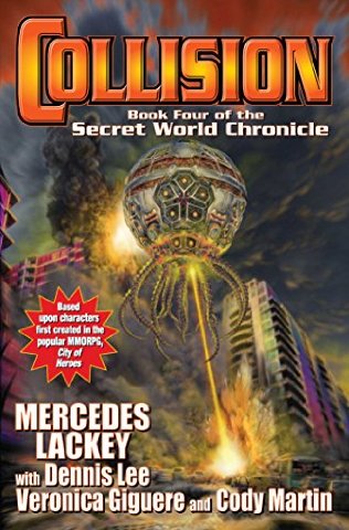 Collision Book 4 Secret World Chronicle