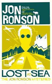 Lost at Sea: The Jon Ronson Mysteries - Ronson, Jon