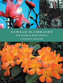 Oswald Blumhardt - New Zealand Plant Pioneer