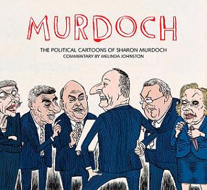 Murdoch - The Cartoons of Sharon Murdoch