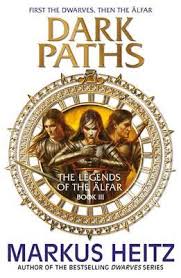 Dark Paths - The Legends of the Alfar, Book III