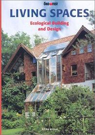 Living Spaces: Ecological & Sustainable Building and Design