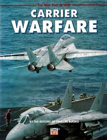 Carrier Warfare - The New Face of War