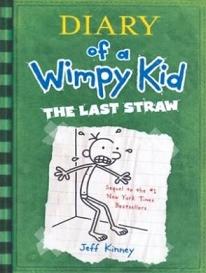 Diary of a Wimpy Kid - The Last Straw - Kinney, Jeff