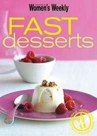 The Australian Women's Weekly - Fast Desserts