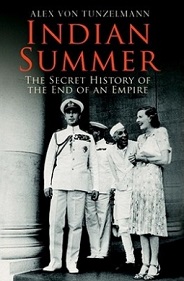 Indian Summer - The Secret History of the End of an Empire - Tunzelmann, Alex Von