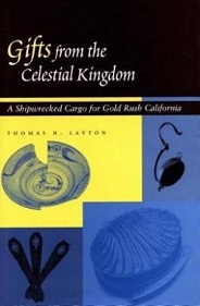 Gifts from the Celestial Kingdom - A Shipwrecked Cargo for Gold Rush California