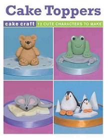 Cake Toppers - 12 Cute Characters to Make