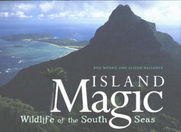 Island Magic: Wildlife Of The South Seas