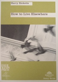 How to Live Elsewhere - Ricketts, Harry