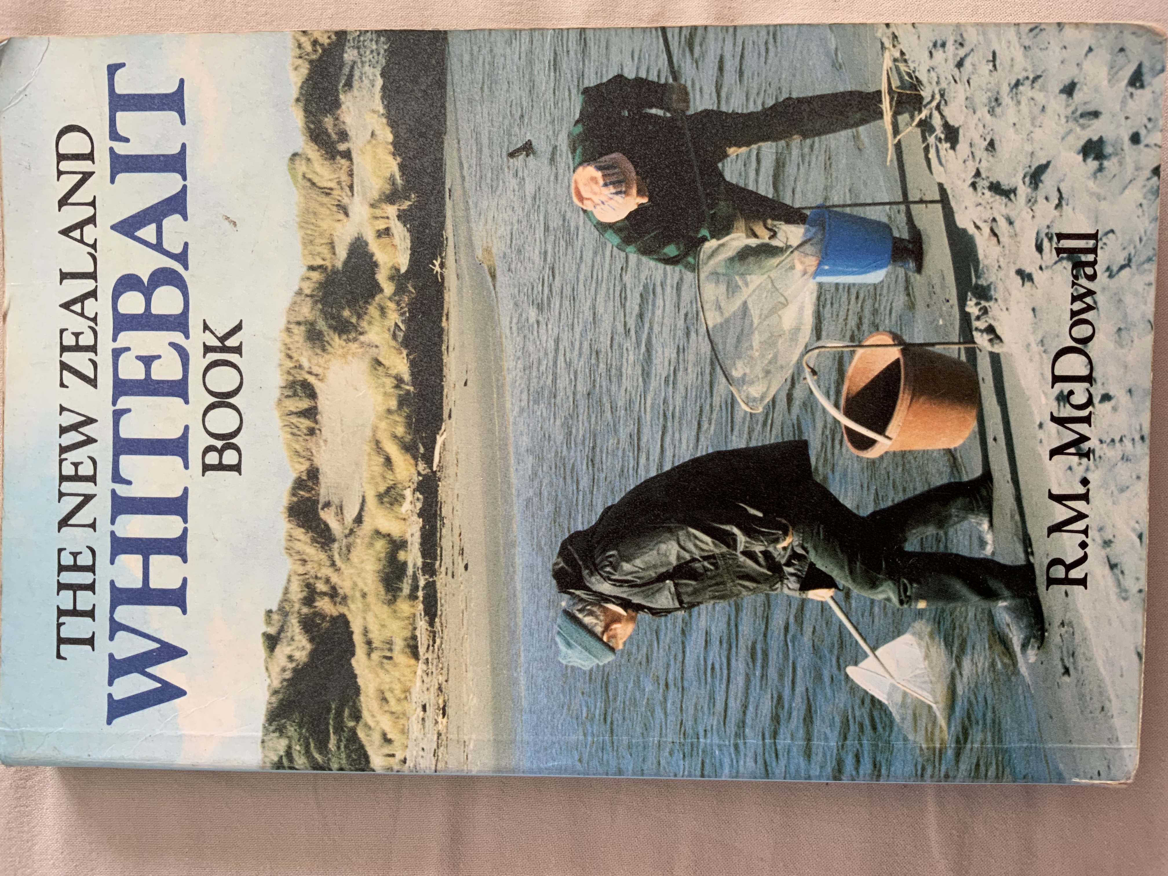 The NZ Whitebait Book, The New Zealand Whitebait Book - McDowall, R. M.