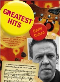 Greatest Hits - A Quarter Century of Journalist Encounters - Cohen, David