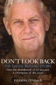 Don't Look Back - The David Bussau Story