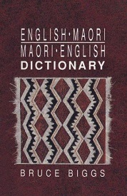 English-Maori, Maori-English Dictionary - Biggs, Bruce