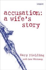 Accusation: A Wife's Story