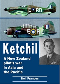Ketchil - A New Zealand Pilot's War in Asia and the Pacific