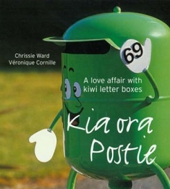 Kia Ora Postie - A Love Affair with Kiwi Letter Boxes