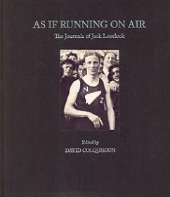 As If Running on Air - The Diaries and Journals of Jack Lovelock