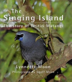 The Singing Island - The Story of Tiritiri Matangi