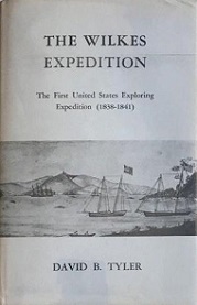 The Wilkes Expedition: The First United States Exploring Expedition (1838-1842)