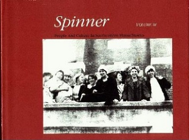 Spinner - People and Culture in Southeastern Massachusetts - Volume 3