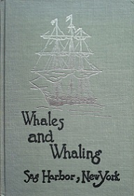 Whales and Whaling, Port of Sag Harbor, New York