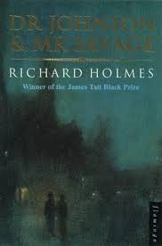 Dr Johnson and Mr Savage - Holmes, Richard