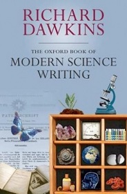 The Oxford Book of Modern Science Writing - Dawkins, Richard