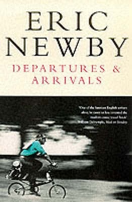 Departures and Arrivals - Newby, Eric