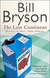 The Lost Continent - Travels in Small-Town America - Bryson, Bill