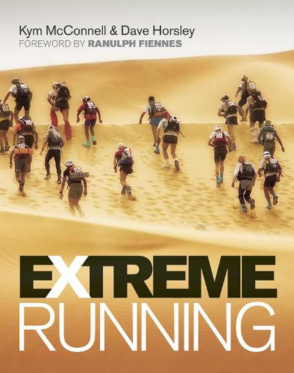 Extreme Running - McConnell, Kym and Horsley, Dave
