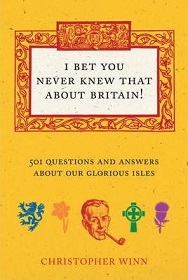 I Never Knew That About Britain: The Quiz Book - Over 1000 questions and answers about our glorious isles