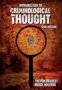 Introduction to Criminological Thought, Second Edition - Bradley, Trevor and Walters, Reece