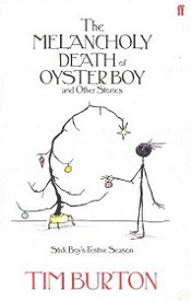 The Melancholy Death of Oyster Boy - Stick Boy's Festive Season