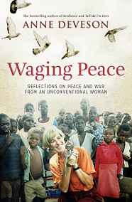 Waging Peace - Reflections on Peace and War from an Unconventional Woman