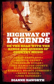Highway of Legends - On the Road with the Kings and Queens of Country Music