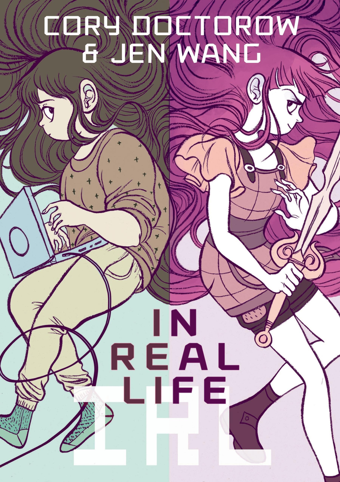 In Real Life - Doctorow, Cory & Wang, Jen