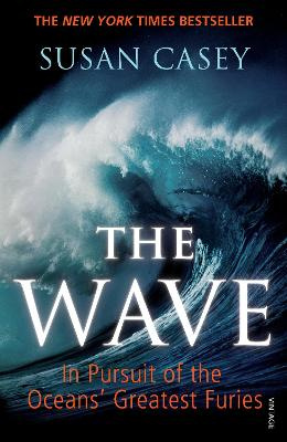 The Wave - In Pursuit of the Oceans' Greatest Furies