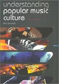 Understanding Popular Music Culture, Third Edition