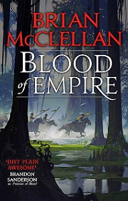 Blood of Empire (Gods of Blood and Powder 3) - McClellan, Brian