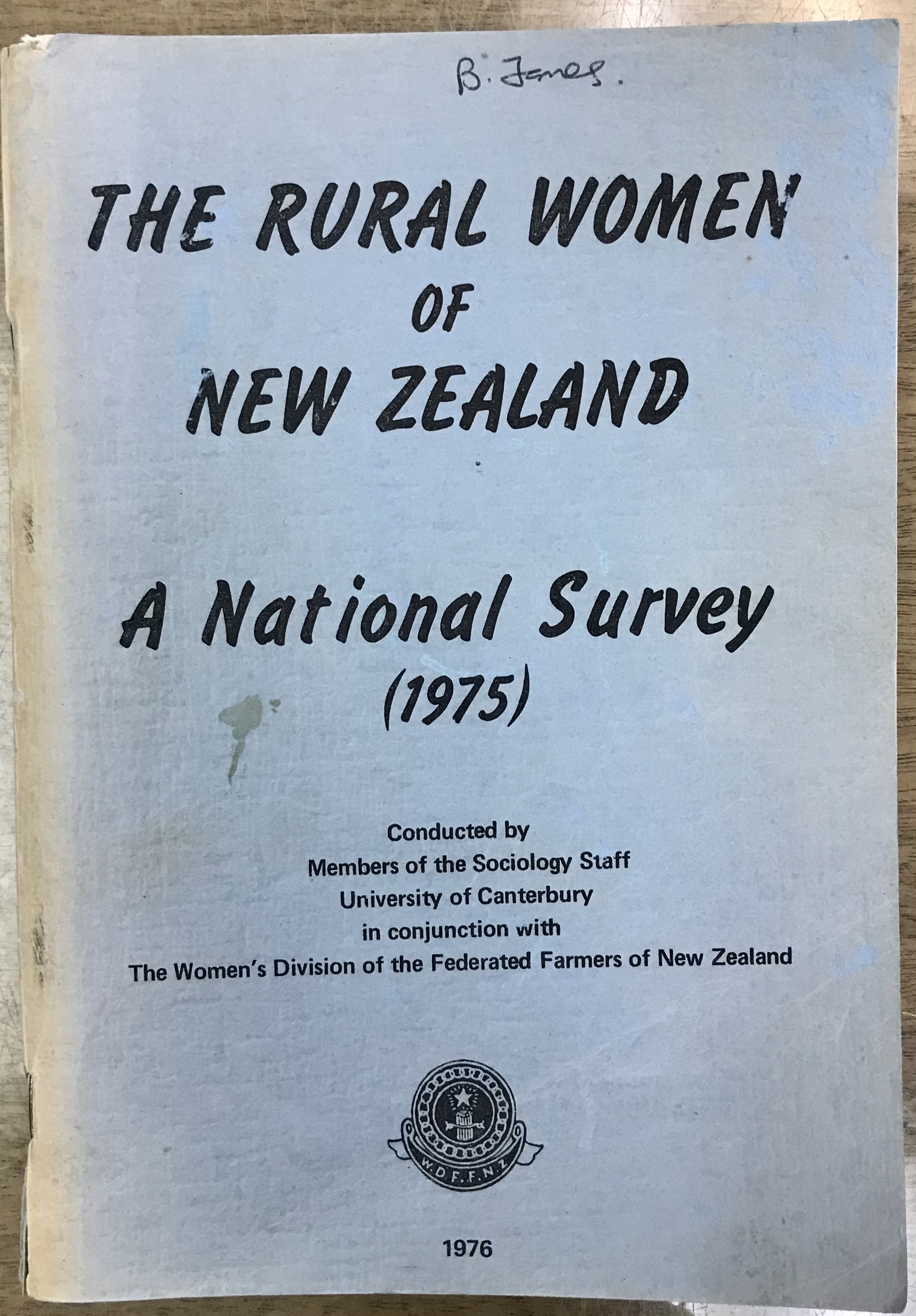 The Rural Women of New Zealand - A National Survey (1975) - Sociology Staff, University of Canterbury