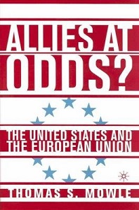 Allies at Odds? The United States and the European Union