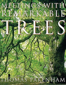 Meetings with Remarkable Trees - Pakenham, Thomas